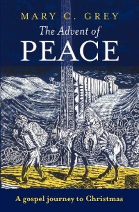 Grey |  The Advent of Peace | eBook | Sack Fachmedien