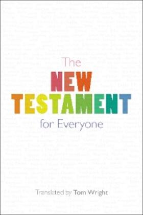  The New Testament for Everyone | eBook | Sack Fachmedien