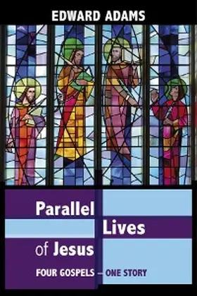 Adams |  Parallel Lives of Jesus | eBook | Sack Fachmedien