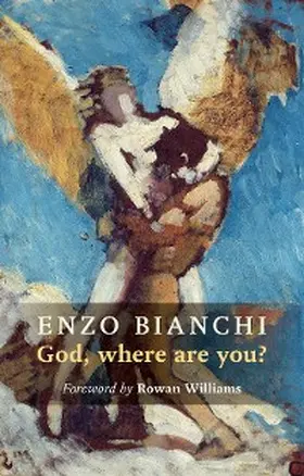 Bianchi |  God, Where Are You? | eBook | Sack Fachmedien