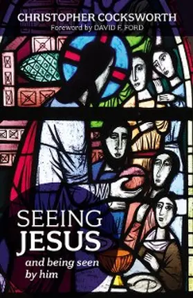 Cocksworth |  Seeing Jesus | eBook | Sack Fachmedien