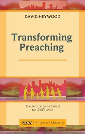 Heywood |  Transforming Preaching | eBook | Sack Fachmedien