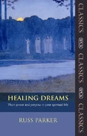 Parker |  Healing Dreams | eBook | Sack Fachmedien