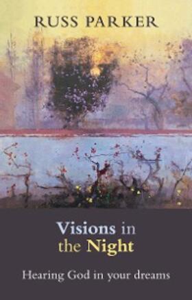 Parker |  Visions in the Night | eBook | Sack Fachmedien