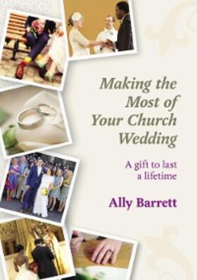 Barrett |  Making the Most of Your Church Wedding | eBook | Sack Fachmedien