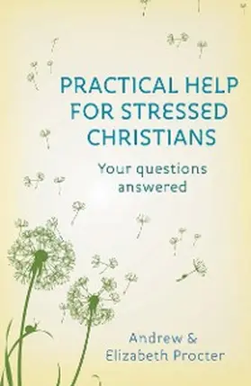 Procter |  Practical Help for Stressed Christians | eBook | Sack Fachmedien