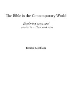 Bauckham |  The Bible in the Contemporary World | eBook | Sack Fachmedien