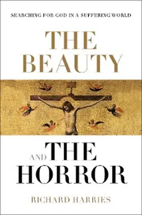 Harries |  The Beauty and the Horror | eBook | Sack Fachmedien