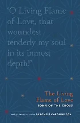 Cox |  The Living Flame of Love | eBook | Sack Fachmedien
