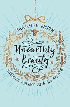 Smith |  Unearthly Beauty | eBook | Sack Fachmedien