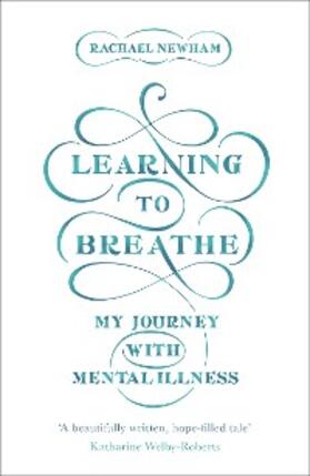 Newham |  Learning to Breathe | eBook | Sack Fachmedien