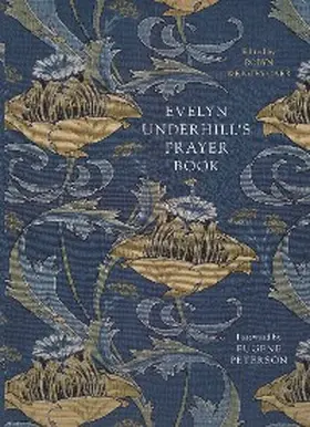 Underhill |  Evelyn Underhill's Prayer Book | eBook | Sack Fachmedien