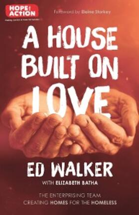 Walker |  A House Built on Love | eBook | Sack Fachmedien