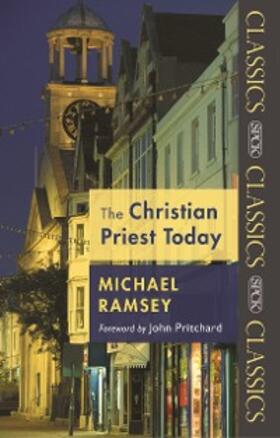 Ramsey |  The Christian Priest Today | eBook | Sack Fachmedien
