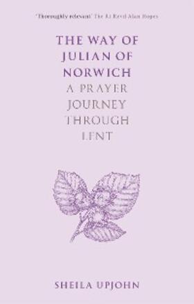 Upjohn |  The Way of Julian of Norwich | eBook | Sack Fachmedien