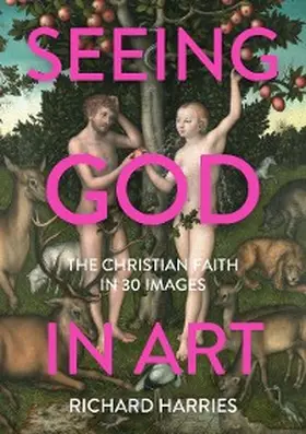Harries |  Seeing God in Art | eBook | Sack Fachmedien
