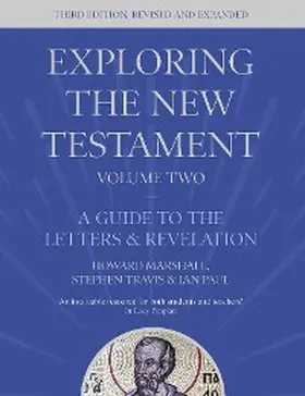 Marshall / Travis / Paul |  Exploring the New Testament, Volume 2 | eBook | Sack Fachmedien