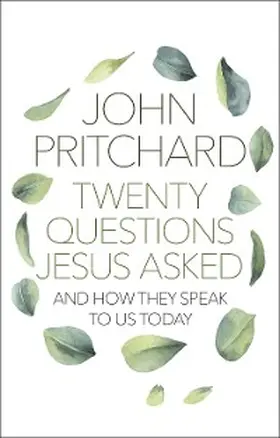 Pritchard |  Twenty Questions Jesus Asked | eBook | Sack Fachmedien
