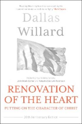Willard |  Renovation of the Heart (20th Anniversary Edition) | eBook | Sack Fachmedien