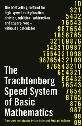 Trachtenberg |  The Trachtenberg Speed System of Basic Mathematics | eBook | Sack Fachmedien