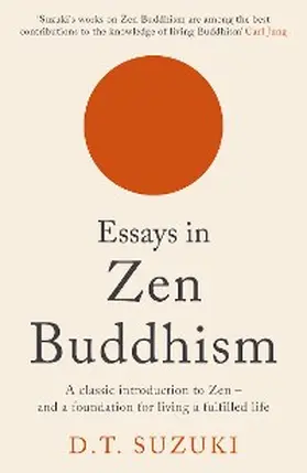 Suzuki |  Essays in Zen Buddhism | eBook | Sack Fachmedien