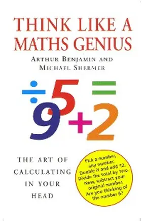 Shermer / Benjamin |  Think Like A Maths Genius | eBook | Sack Fachmedien