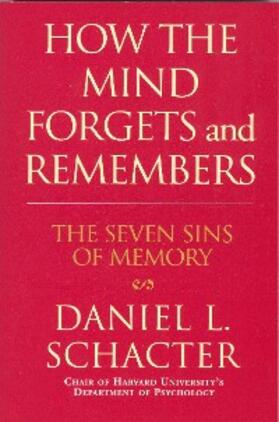Schacter | How the Mind Forgets and Remembers | E-Book | sack.de