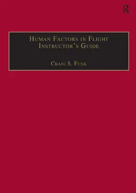 Funk |  Human Factors in Flight Instructor's Guide | Buch |  Sack Fachmedien