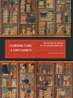 Kim |  Flowering Plums and Curio Cabinets | eBook | Sack Fachmedien