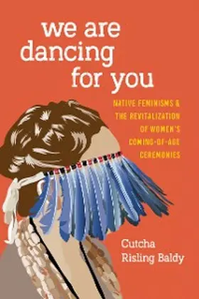 Risling Baldy |  We Are Dancing for You | eBook | Sack Fachmedien