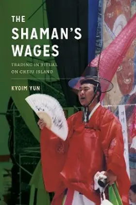 Yun |  The Shaman's Wages | eBook | Sack Fachmedien