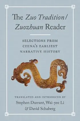  TheZuo Tradition / ZuozhuanReader | eBook | Sack Fachmedien