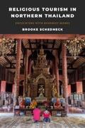 Schedneck |  Religious Tourism in Northern Thailand | eBook | Sack Fachmedien