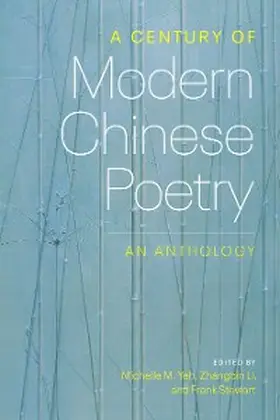 Yeh / Li / Stewart |  A Century of Modern Chinese Poetry | eBook | Sack Fachmedien