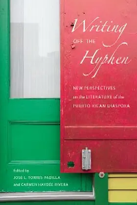 Torres-Padilla / Rivera |  Writing Off the Hyphen | eBook | Sack Fachmedien