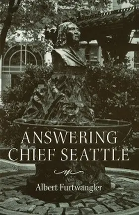 Furtwangler |  Answering Chief Seattle | eBook | Sack Fachmedien