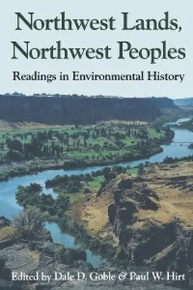 Goble / Hirt |  Northwest Lands, Northwest Peoples | eBook | Sack Fachmedien