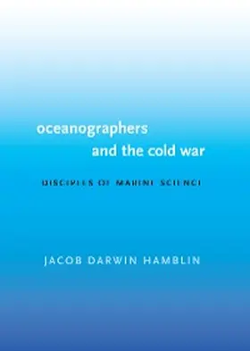 Hamblin |  Oceanographers and the Cold War | eBook | Sack Fachmedien