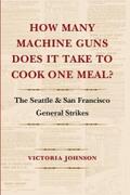 Johnson |  How Many Machine Guns Does It Take to Cook One Meal? | eBook | Sack Fachmedien