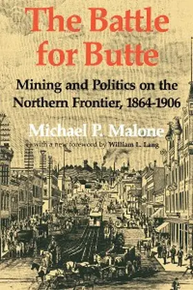 Malone |  The Battle for Butte | eBook | Sack Fachmedien