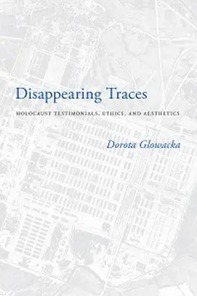 Glowacka |  Disappearing Traces | eBook | Sack Fachmedien