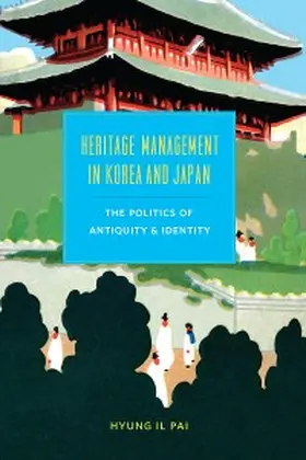 Pai |  Heritage Management in Korea and Japan | eBook | Sack Fachmedien