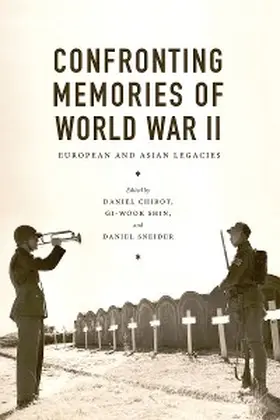 Chirot / Shin / Sneider |  Confronting Memories of World War II | eBook | Sack Fachmedien
