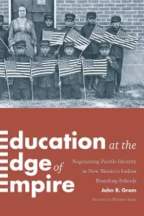 Gram |  Education at the Edge of Empire | eBook | Sack Fachmedien