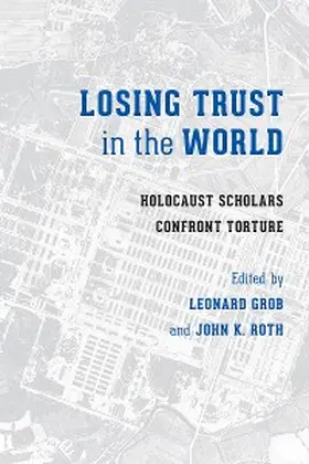 Grob / Roth |  Losing Trust in the World | eBook | Sack Fachmedien