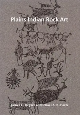 Keyser / Klassen |  Plains Indian Rock Art | eBook | Sack Fachmedien