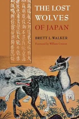 Walker |  The Lost Wolves of Japan | eBook | Sack Fachmedien