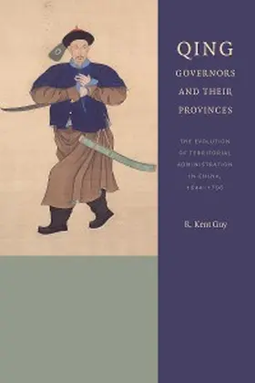 Guy |  Qing Governors and Their Provinces | eBook | Sack Fachmedien