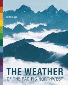 Mass |  The Weather of the Pacific Northwest | eBook | Sack Fachmedien