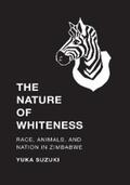 Suzuki |  The Nature of Whiteness | eBook | Sack Fachmedien